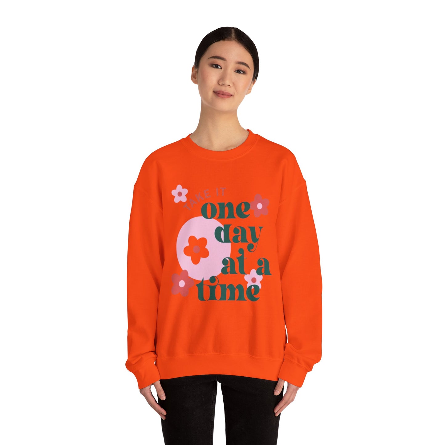 Motivational Flower Crewneck Sweatshirt - "Take It One Day at a Time"