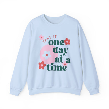 Motivational Flower Crewneck Sweatshirt - "Take It One Day at a Time"