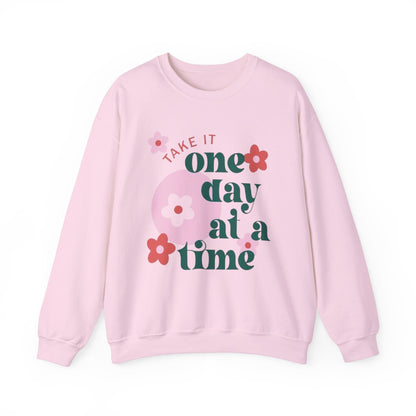 Motivational Flower Crewneck Sweatshirt - "Take It One Day at a Time"