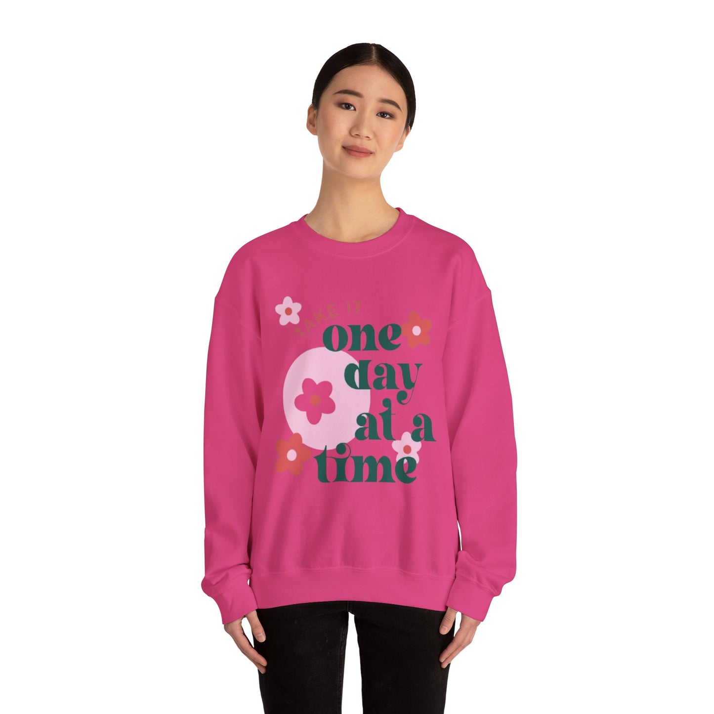 Motivational Flower Crewneck Sweatshirt - "Take It One Day at a Time"