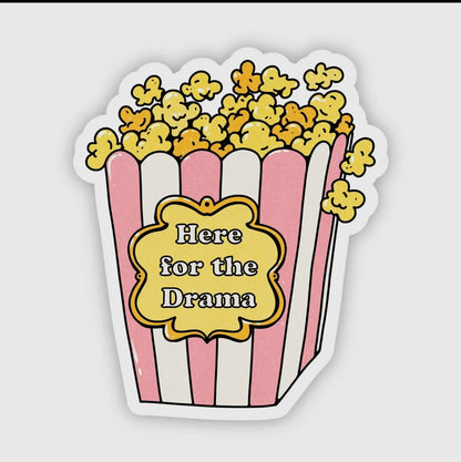 " Here for the Drama" Popcorn Sticker